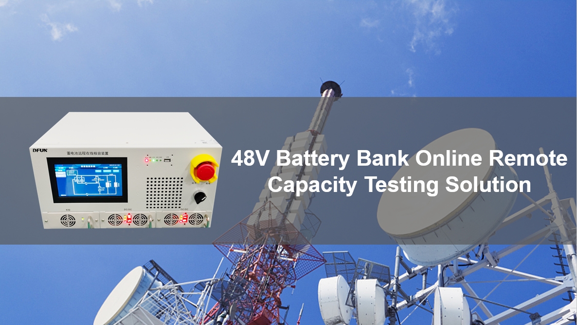 48V Battery Bank Online Remote Capacity Testing Solution Solution de test de capacité à distance en ligne pour banque de batteries 48 V